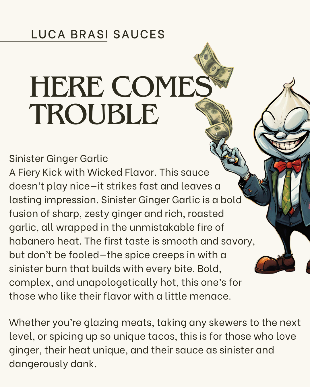 Sinister Garlic Ginger